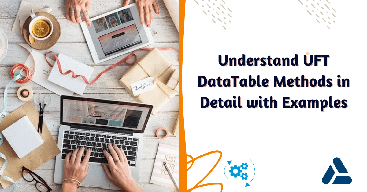 DataTable in UFT One Example of Datatable Methods MySkillPoint