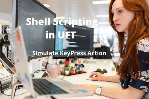Shell Scripting in UFT to SendKeys