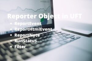 Read more about the article UFT Reporter Object Methods that You Don’t Know