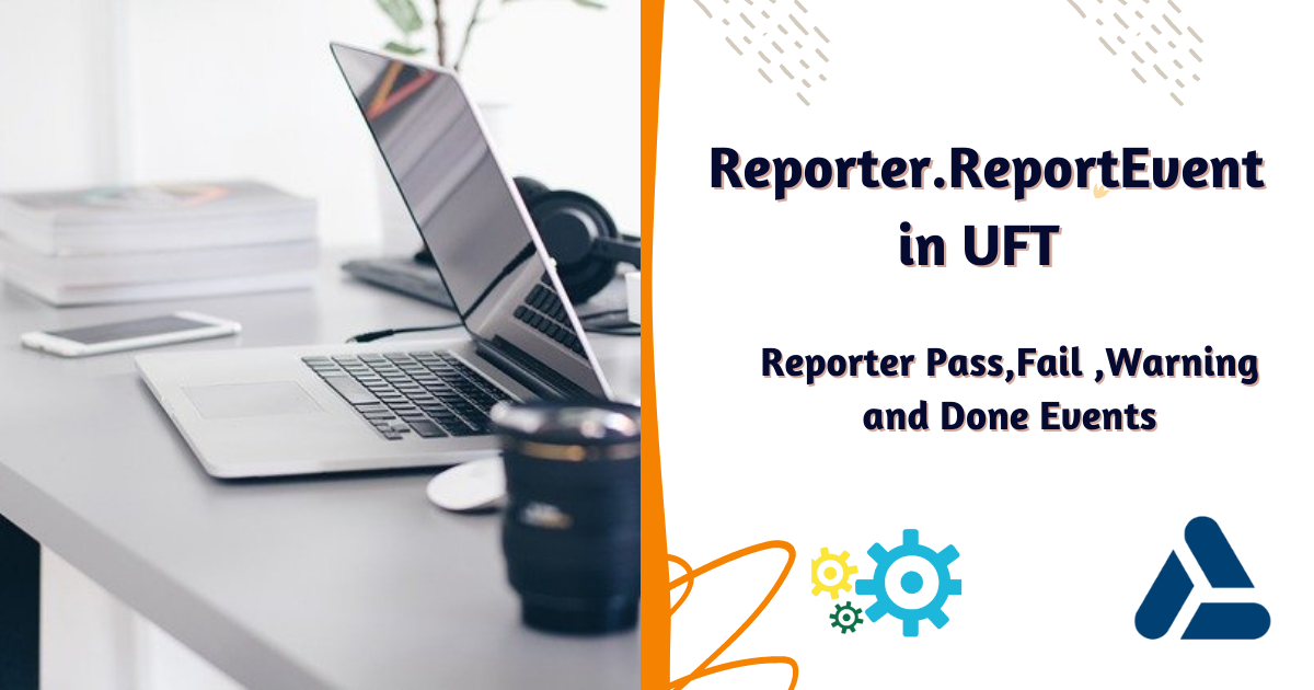 Examples of Reporter.ReportEvent in UFT MySkillPoint