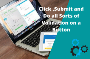 Read more about the article Click a Button in Selenium WebDriver and Carry out Other Validations