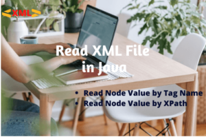 Read more about the article How to Read XML File in Java Selenium
